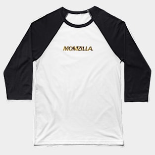Momzilla V.01 Baseball T-Shirt